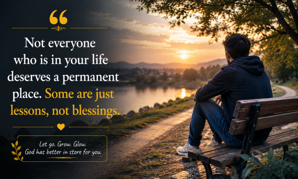 Quotes on selfish person about lessons, growth, and moving on from toxic people